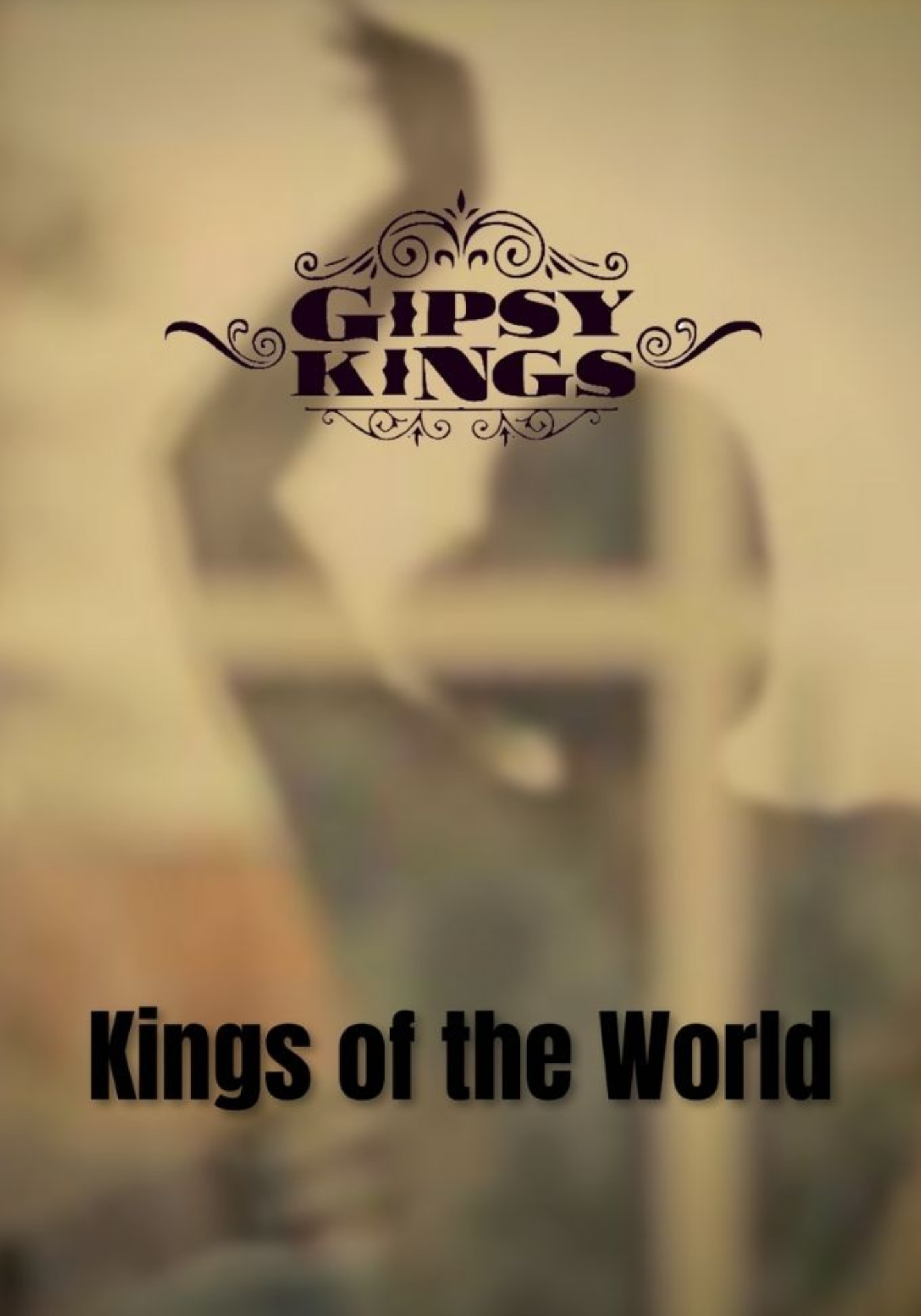 Gypsy Kings: Kings of the World